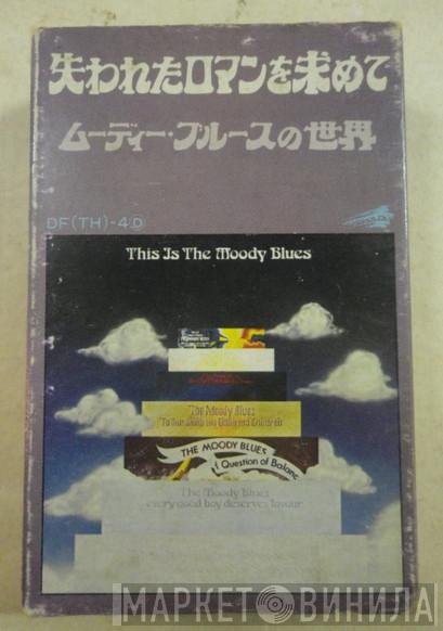  The Moody Blues  - This Is The Moody Blues