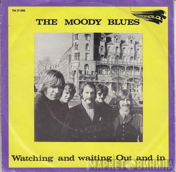  The Moody Blues  - Watching And Waiting