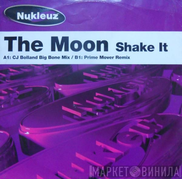 The Moon - Shake It
