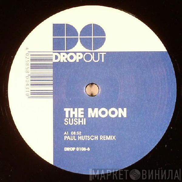 The Moon - Sushi (Remix)