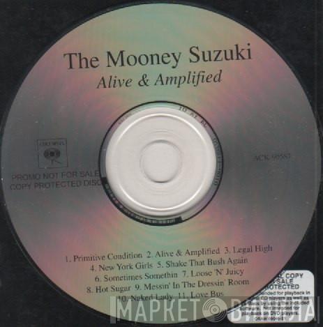 The Mooney Suzuki - Alive & Amplified