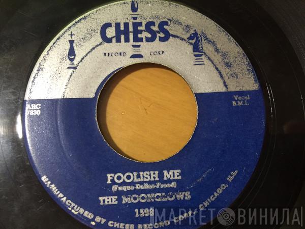  The Moonglows  - Foolish Me / Slow Down