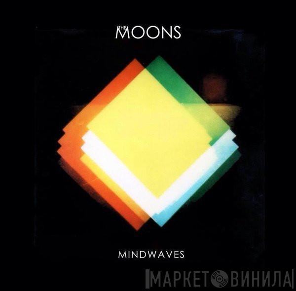 The Moons - Mindwaves