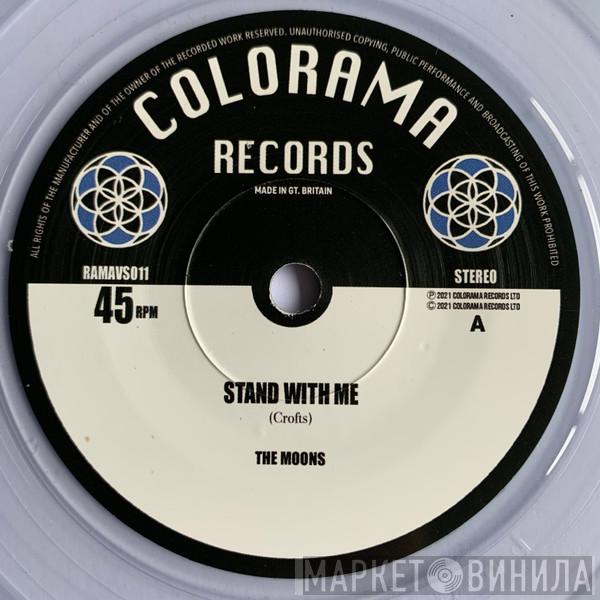 The Moons - Stand With Me