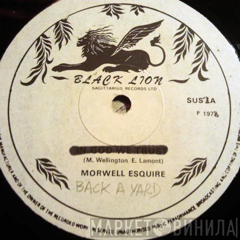 The Morwells - We Waan Go A Yard / I'll Never Give My Heart