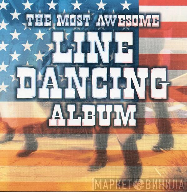  - The Most Awesome Line Dancing Album