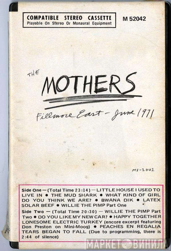 The Mothers  - ‎Fillmore East - June 1971