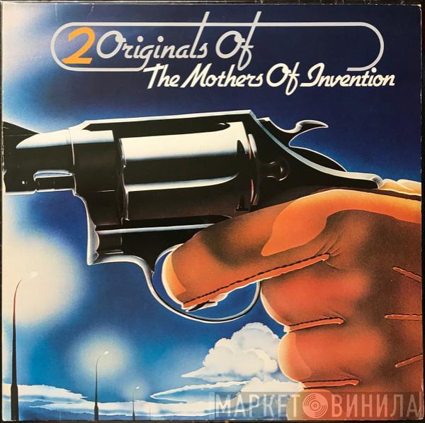 The Mothers - 2 Originals Of The Mothers Of Invention
