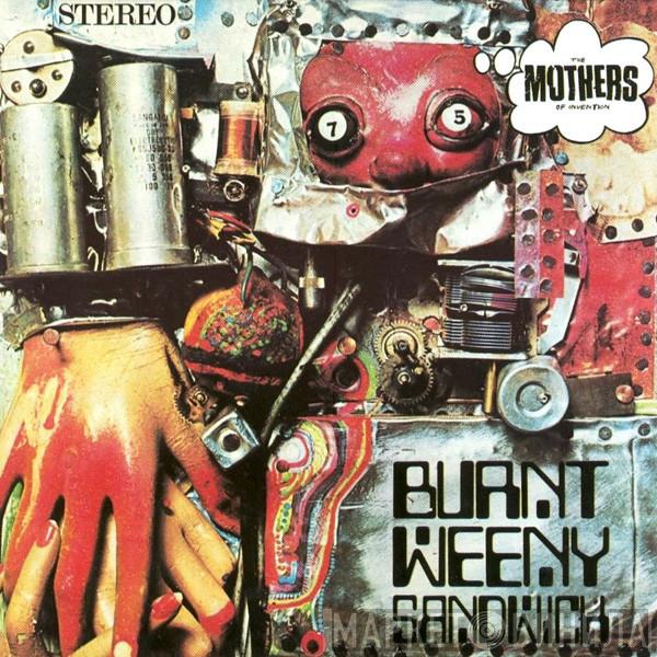 The Mothers - Burnt Weeny Sandwich