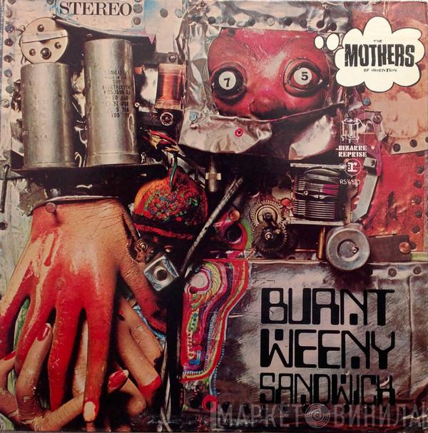  The Mothers  - Burnt Weeny Sandwich