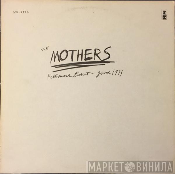  The Mothers  - Fillmore East - June 1971