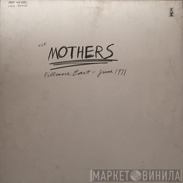  The Mothers  - Fillmore East - June 1971