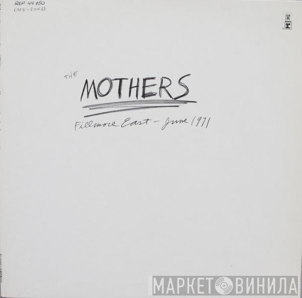  The Mothers  - Fillmore East, June 1971