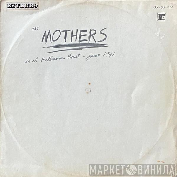  The Mothers  - Fillmore East - June 1971