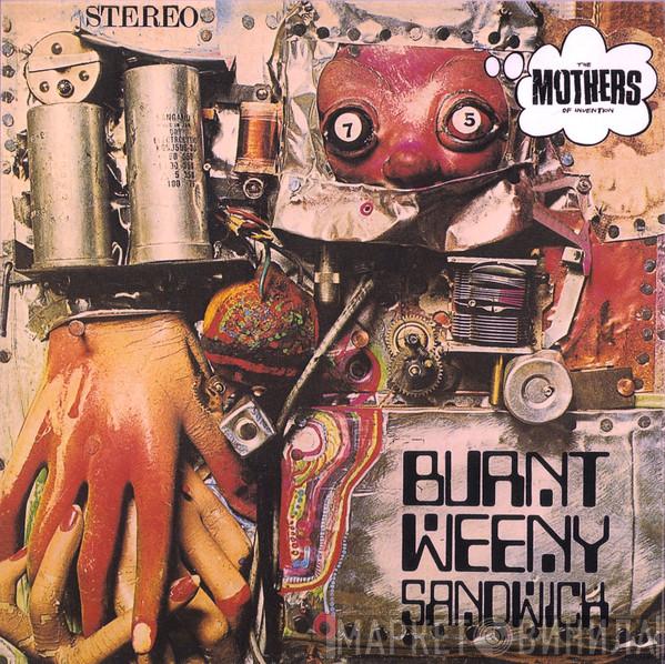 - The Mothers  Frank Zappa  - Burnt Weeny Sandwich