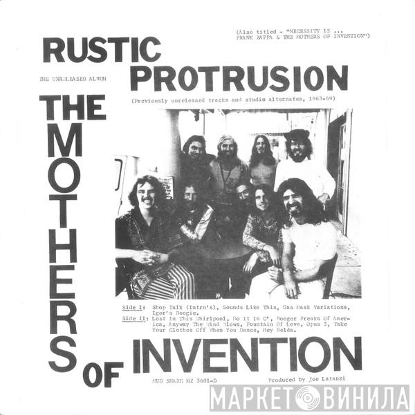  The Mothers  - Rustic Protrusion