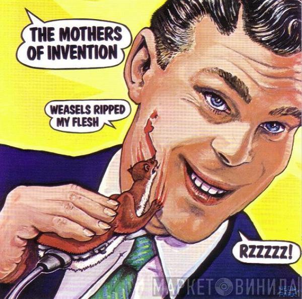  The Mothers  - Weasels Ripped My Flesh