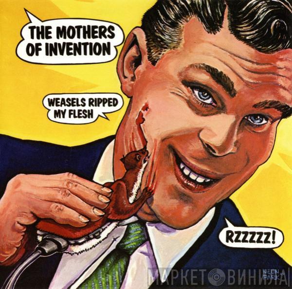 The Mothers - Weasels Ripped My Flesh