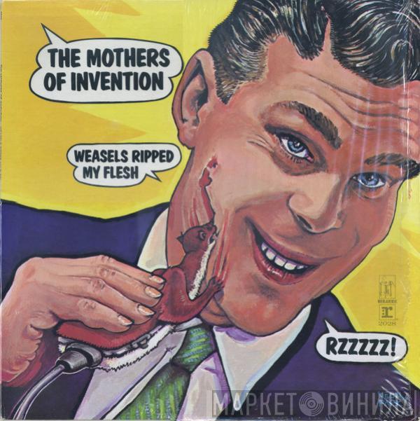  The Mothers  - Weasels Ripped My Flesh