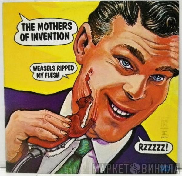  The Mothers  - Weasels Ripped My Flesh