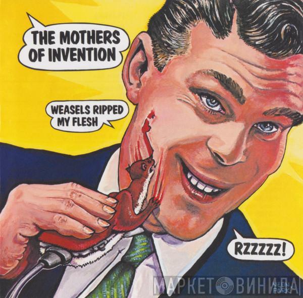  The Mothers  - Weasels Ripped My Flesh