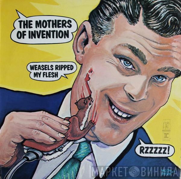  The Mothers  - Weasels Ripped My Flesh