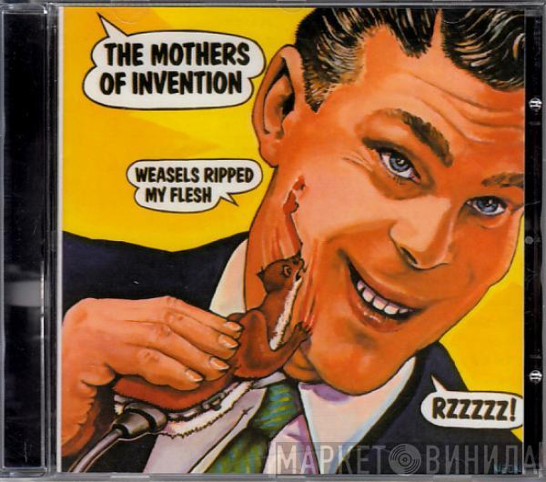  The Mothers  - Weasels Ripped My Flesh