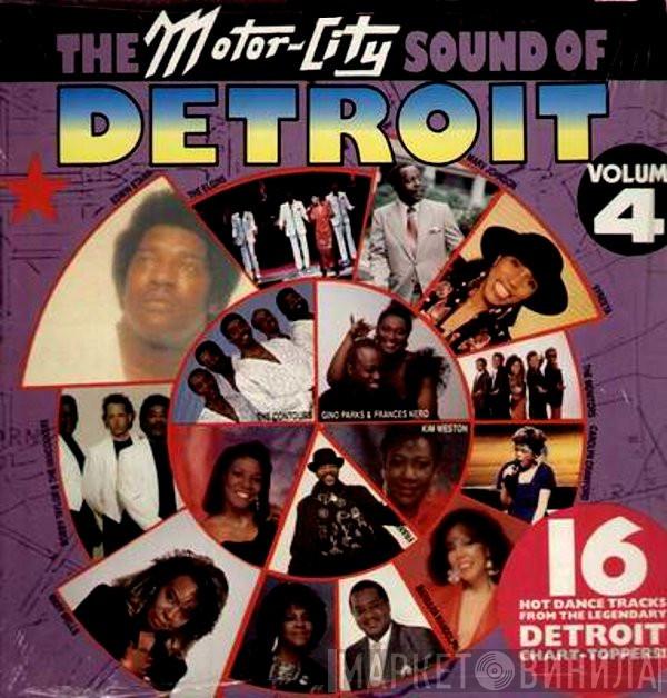  - The Motor-City Sound Of Detroit Volume 4