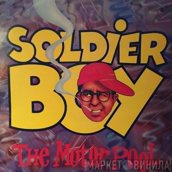 The Motor Pool - Soldier Boy