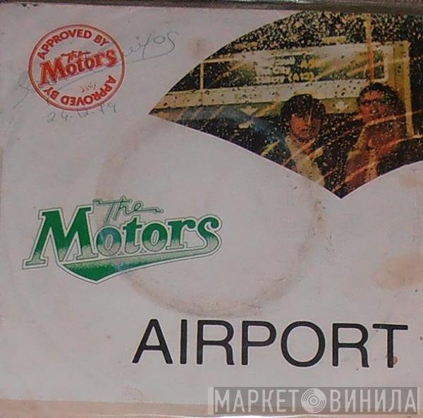  The Motors  - Airport