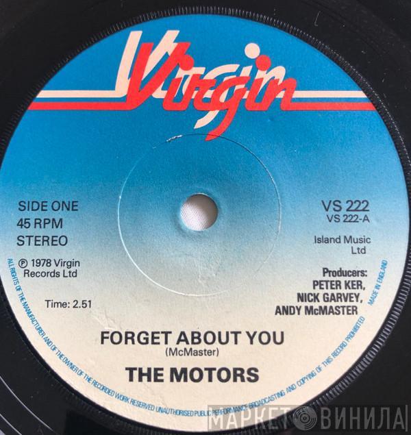  The Motors  - Forget About You