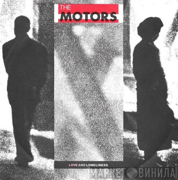 The Motors - Love And Loneliness