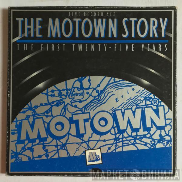  - The Motown Story:  The First Twenty-Five Years
