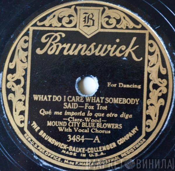 The Mound City Blue Blowers - What Do I Care What Somebody Said / Nervous Puppies