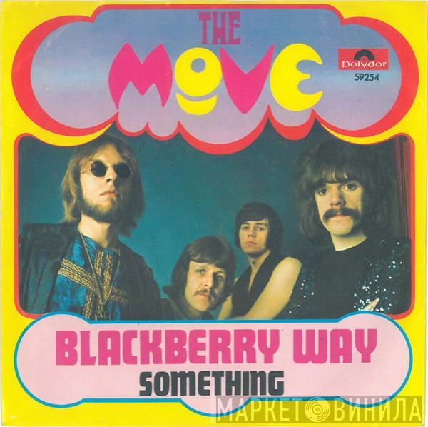  The Move  - Blackberry Way