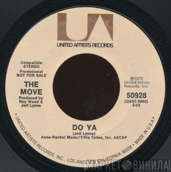  The Move  - Do Ya