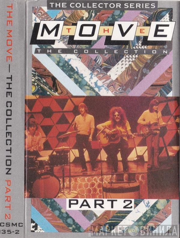  The Move  - The Move Collection Part 2