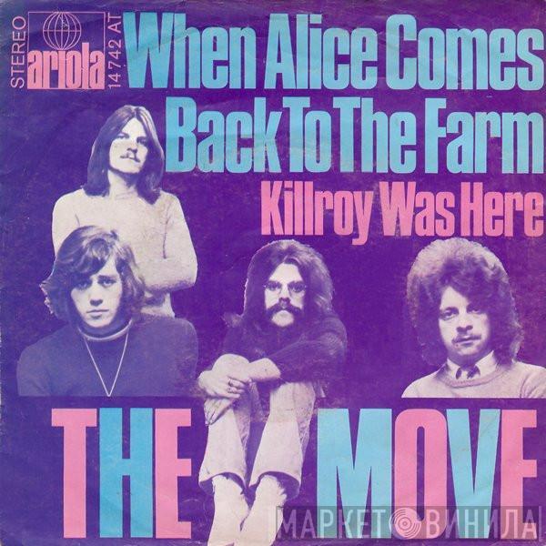  The Move  - When Alice Comes Back To The Farm