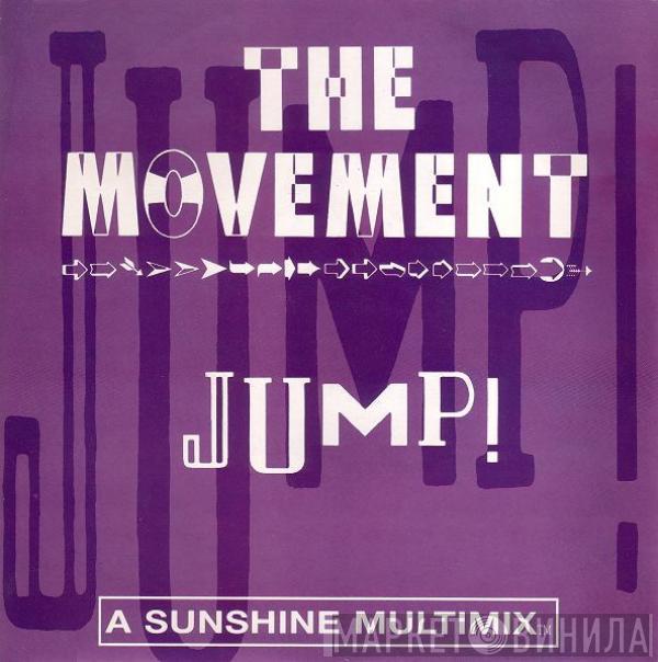 The Movement  - Jump! (A Sunshine Multimix)