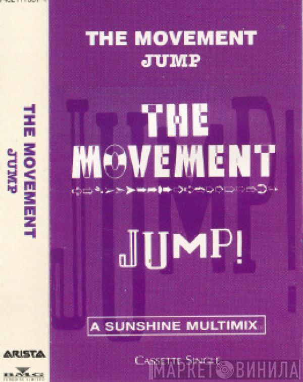  The Movement   - Jump!