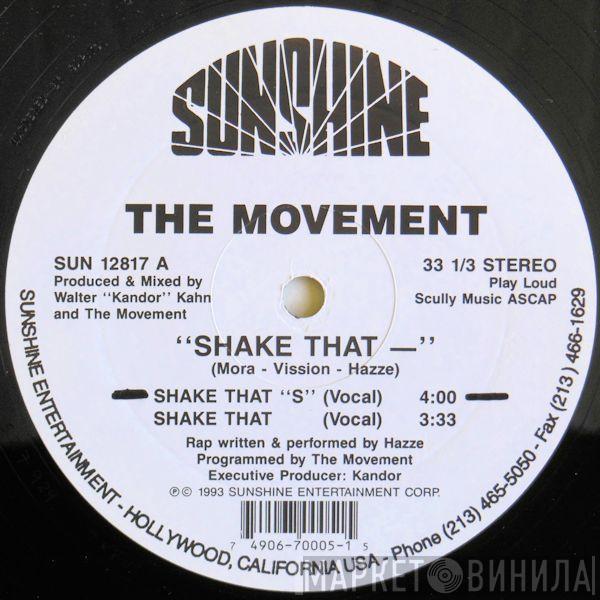  The Movement   - Shake That ―