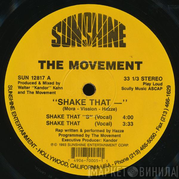  The Movement   - Shake That ―