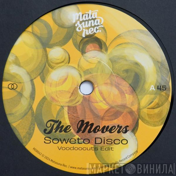 The Movers  - Soweto Disco (Voodoocuts Edit)