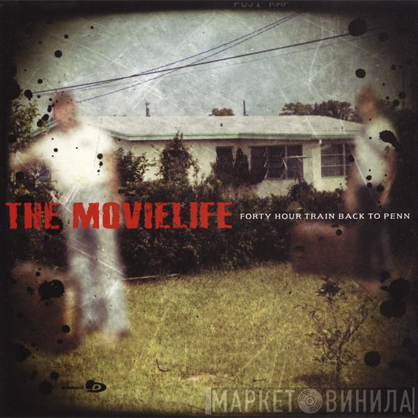 The Movielife - Forty Hour Train Back To Penn