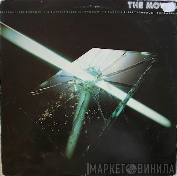 The Movies  - Bullets Through The Barrier