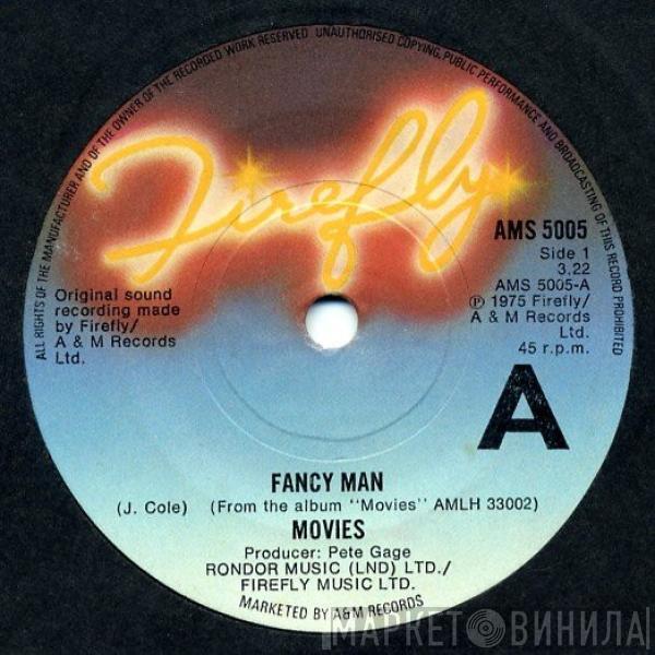  The Movies   - Fancy Man