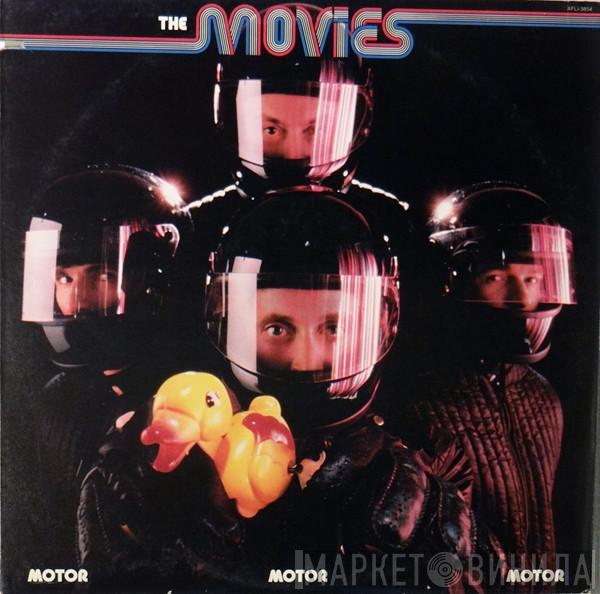  The Movies   - Motor Motor Motor