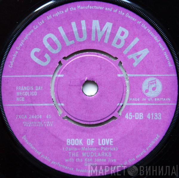 The Mudlarks - Book Of Love