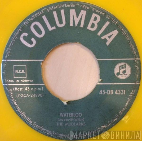 The Mudlarks  - Waterloo
