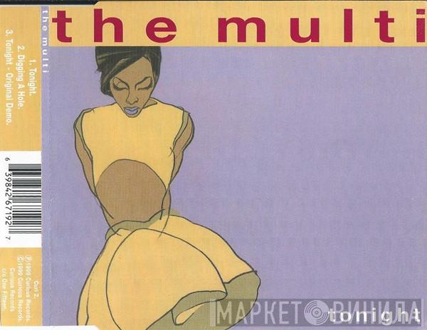 The Multi - Tonight